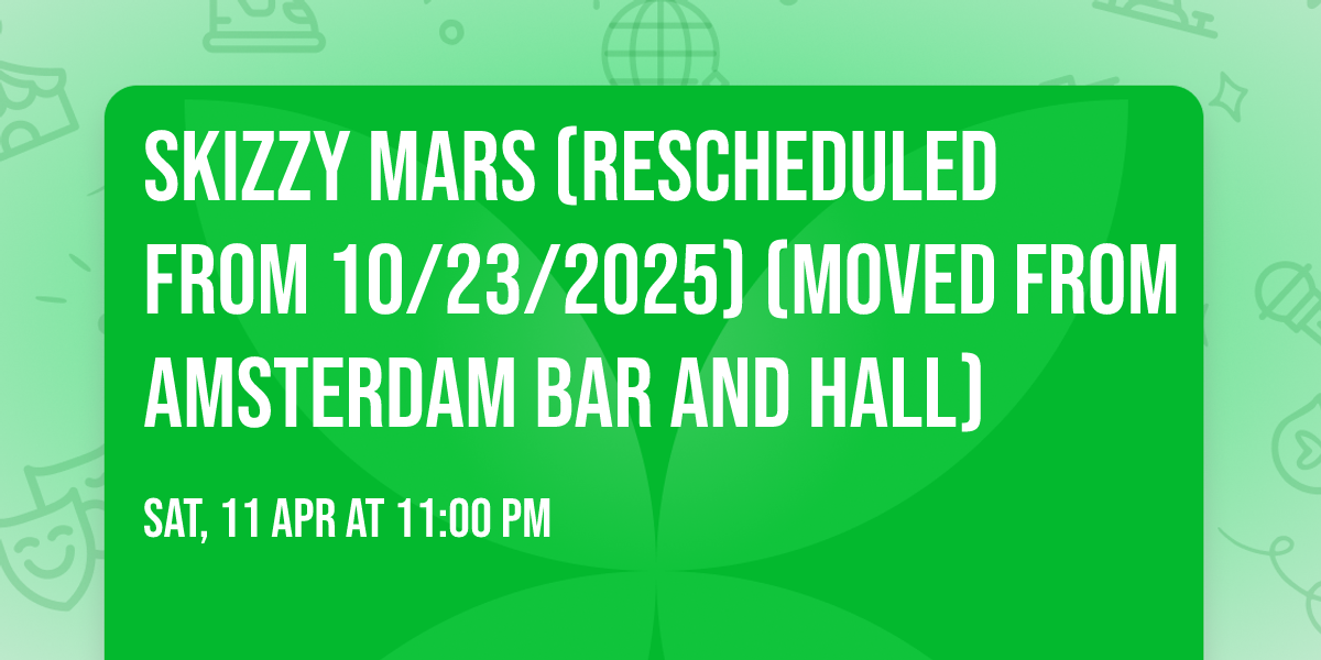 Skizzy Mars (Rescheduled from 10\/23\/2025) (Moved from Amsterdam Bar and Hall)