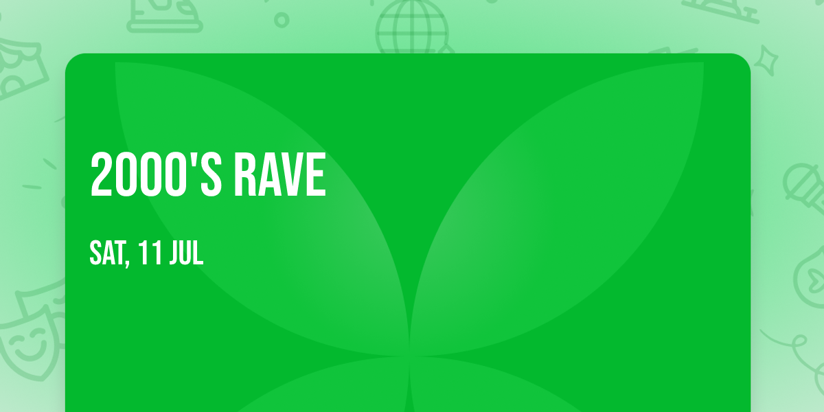 2000's Rave