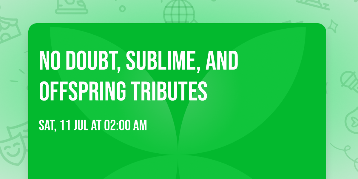 No Doubt, Sublime, and Offspring Tributes