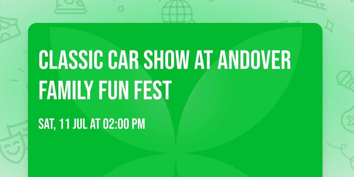 Classic Car Show at Andover Family Fun Fest 