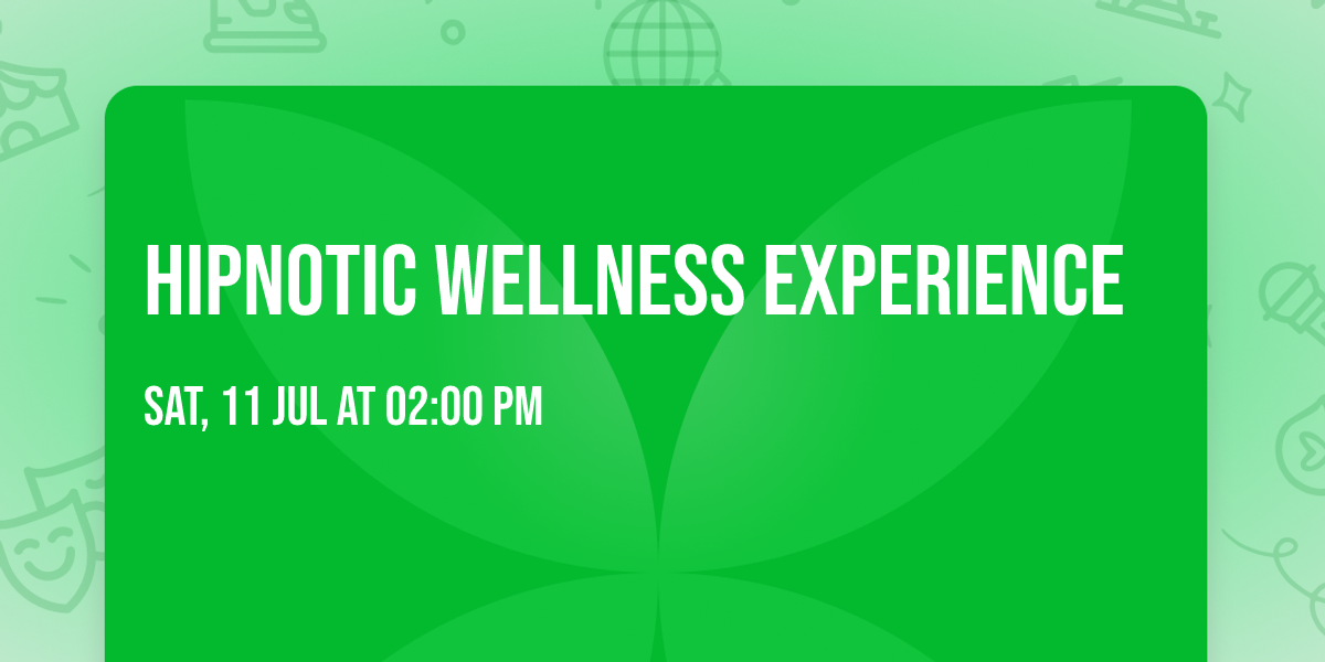 Hipnotic Wellness Experience 