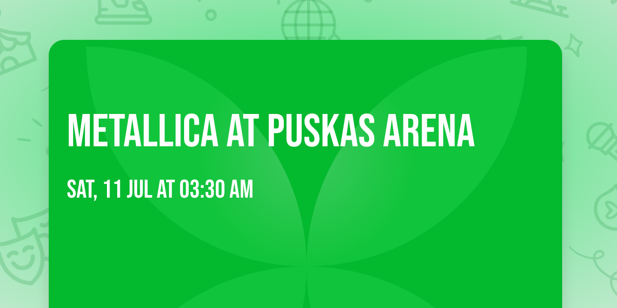 Metallica at Puskas Arena