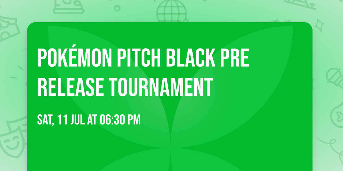 Pok\u00e9mon Pitch Black Pre Release Tournament