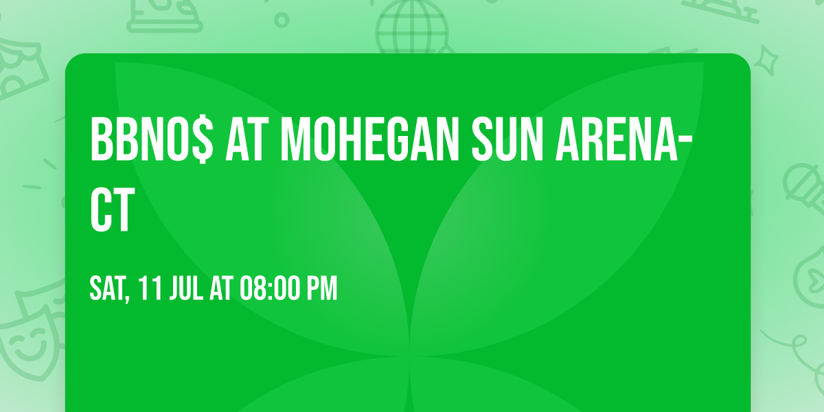 bbno$ at Mohegan Sun Arena-CT