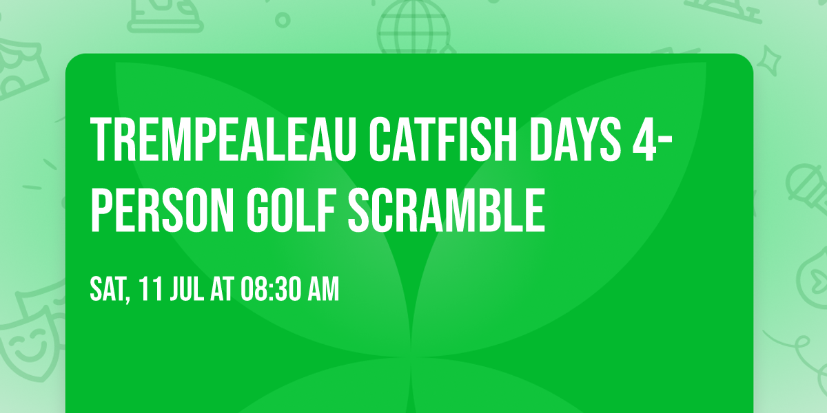 Trempealeau Catfish Days 4-Person Golf Scramble