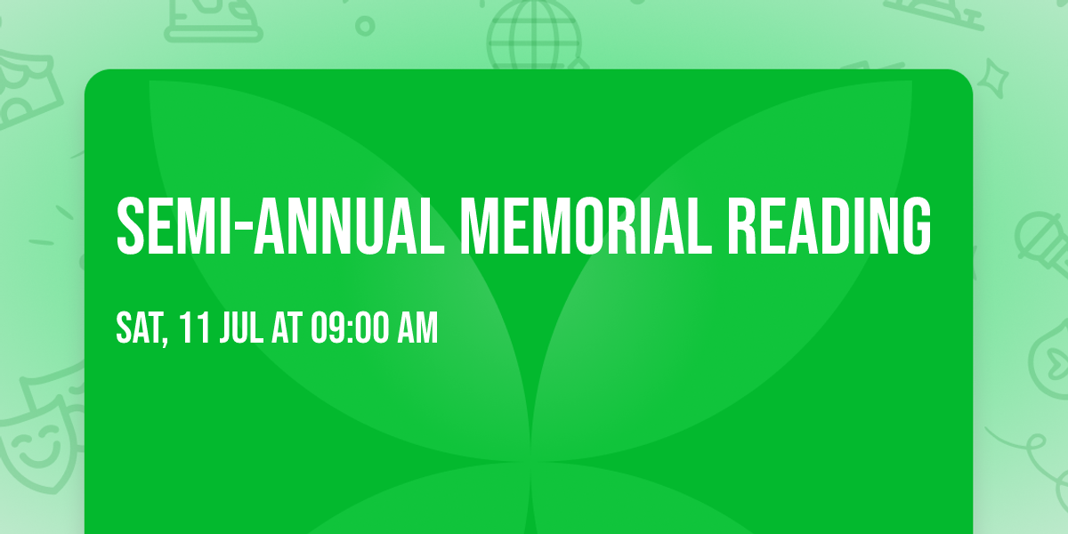 Semi-annual Memorial Reading