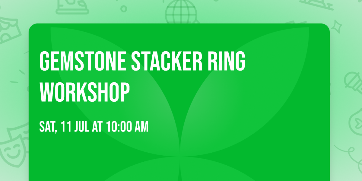 Gemstone stacker ring workshop
