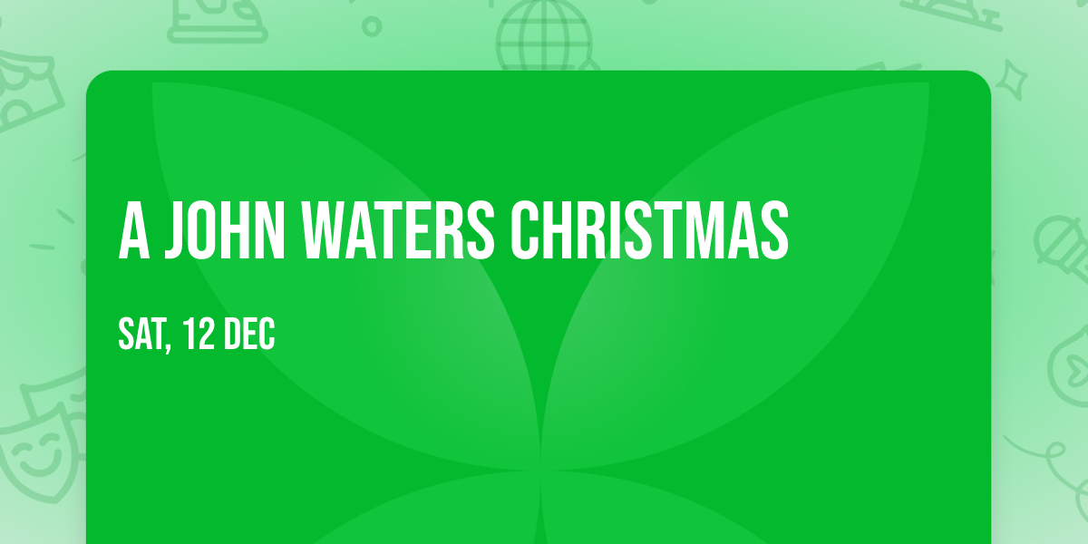 A John Waters Christmas