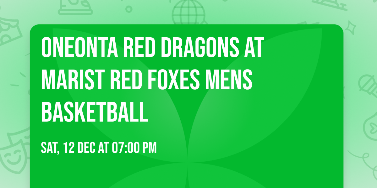 Oneonta Red Dragons at Marist Red Foxes Mens Basketball