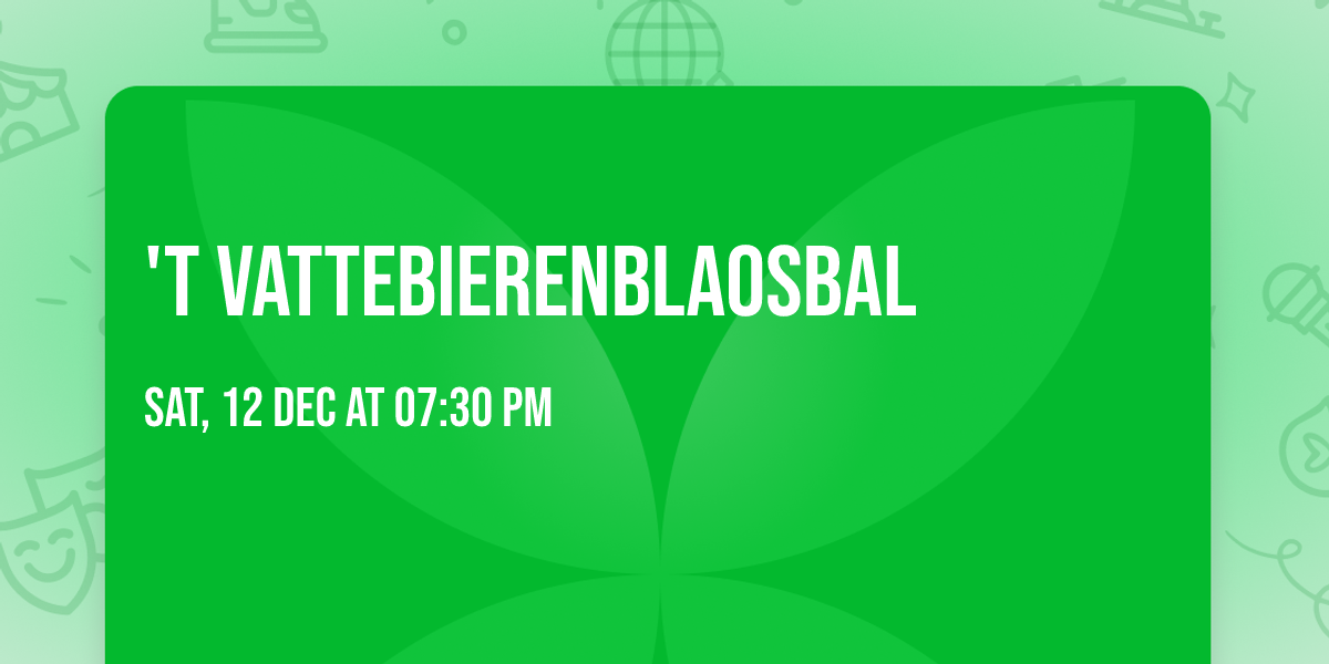 't VattebierenBlaosbal