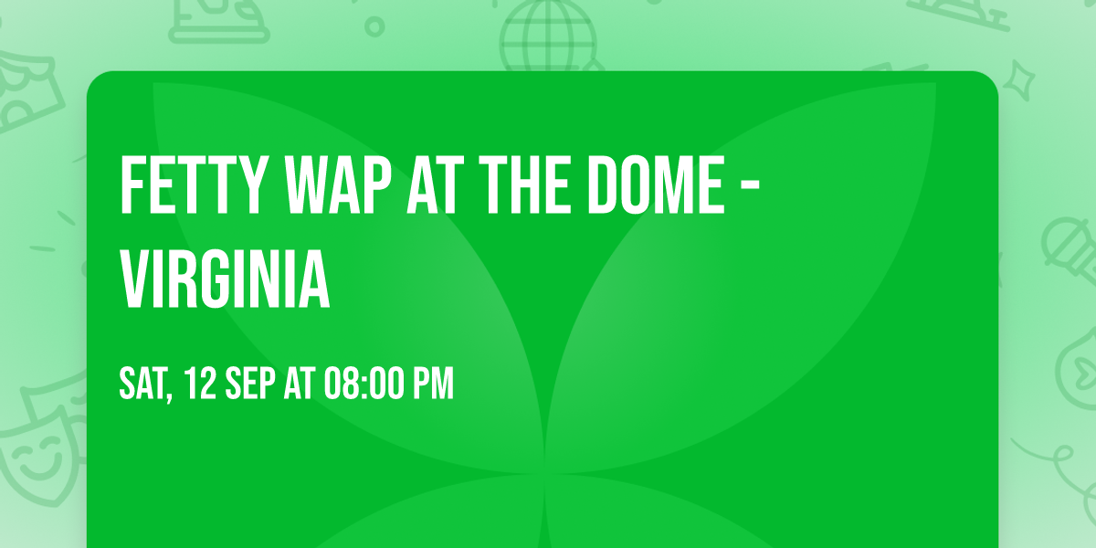 Fetty Wap at The Dome - Virginia