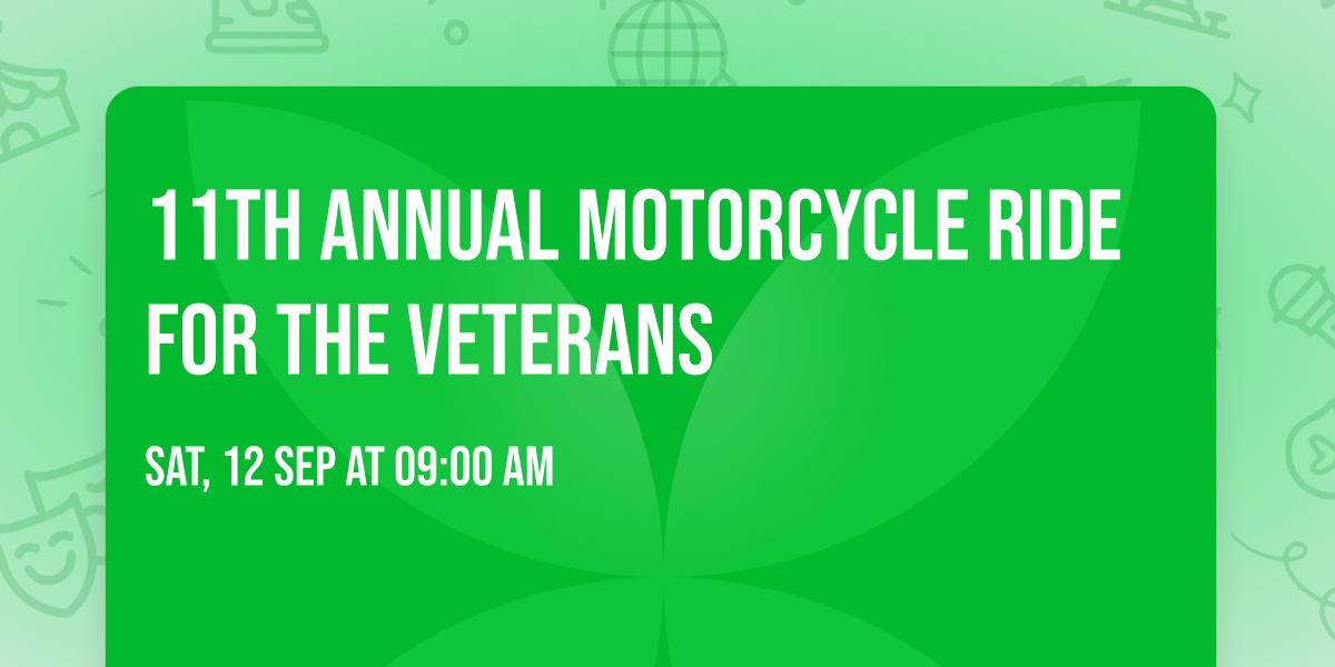 11th Annual Motorcycle Ride for the Veterans