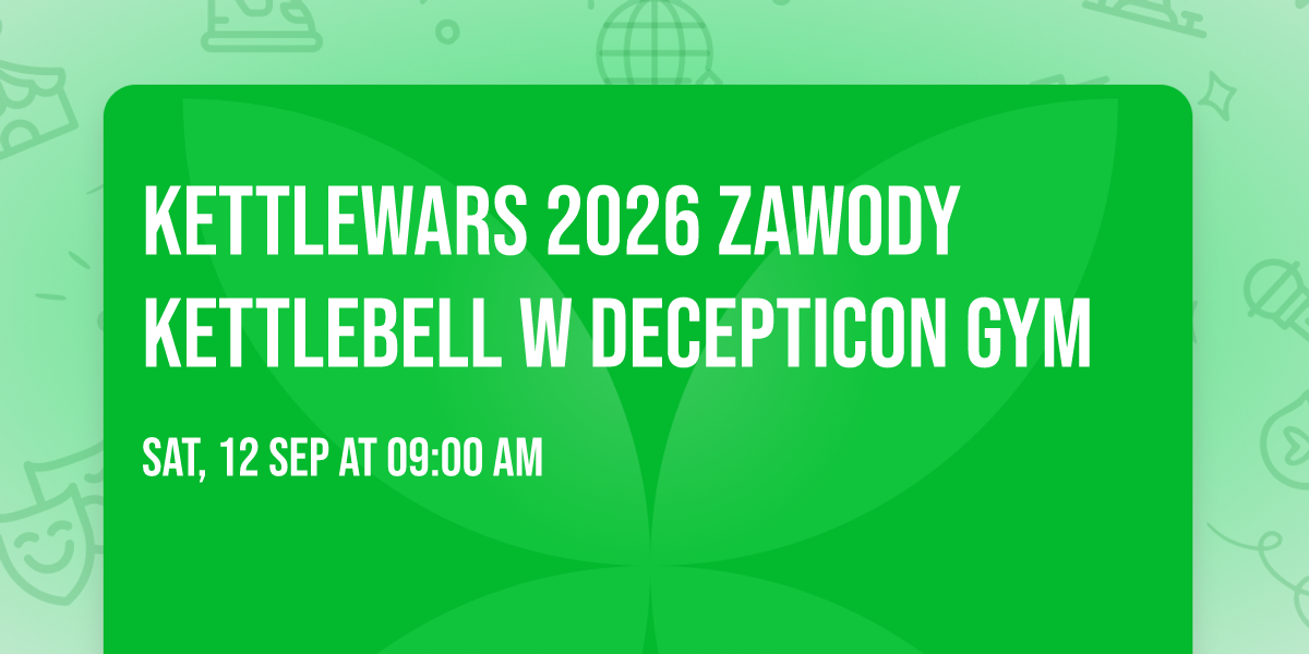 Kettlewars 2026 zawody kettlebell w Decepticon Gym