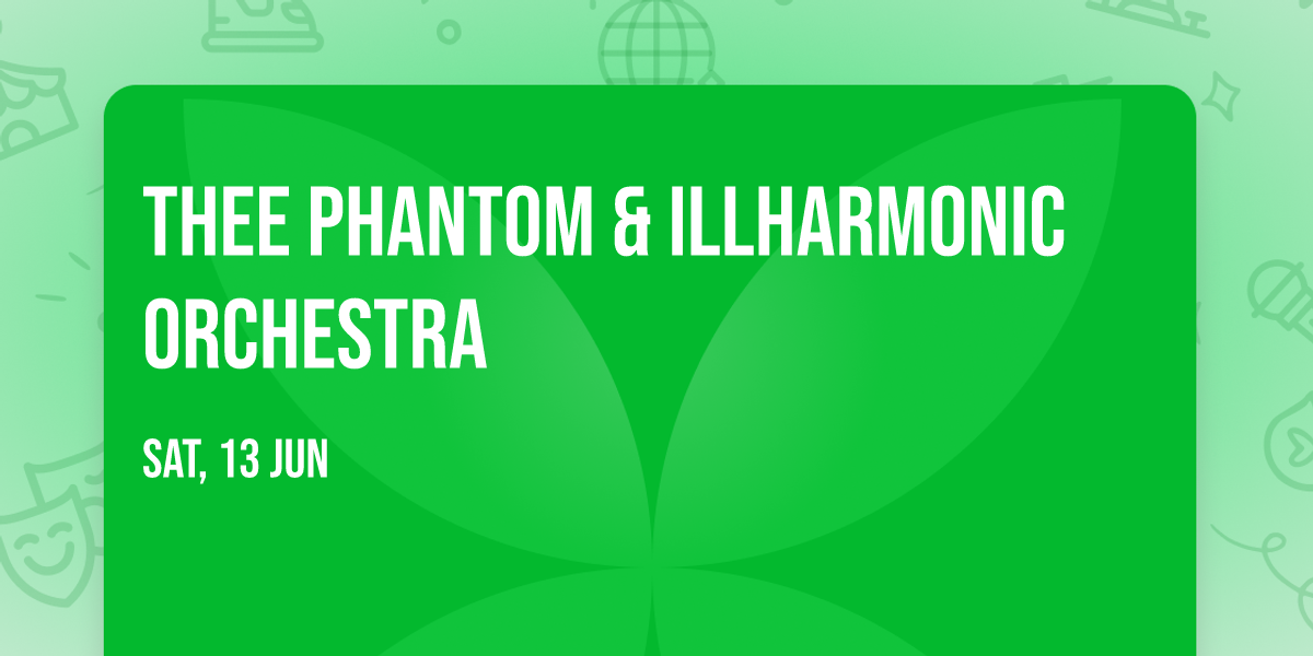 Thee Phantom & Illharmonic Orchestra