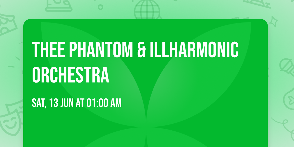 Thee Phantom & Illharmonic Orchestra