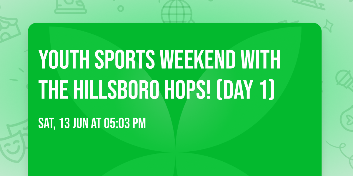 Youth Sports Weekend with the Hillsboro Hops! (Day 1)