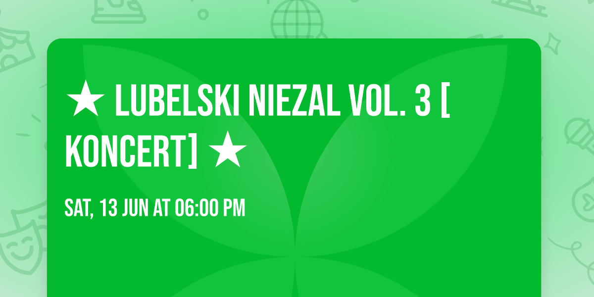 \u2605 LUBELSKI NIEZAL VOL. 3 [koncert] \u2605
