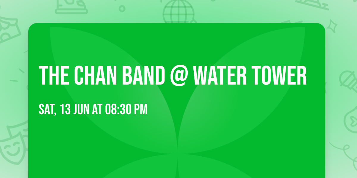 The Chan Band @ Water Tower