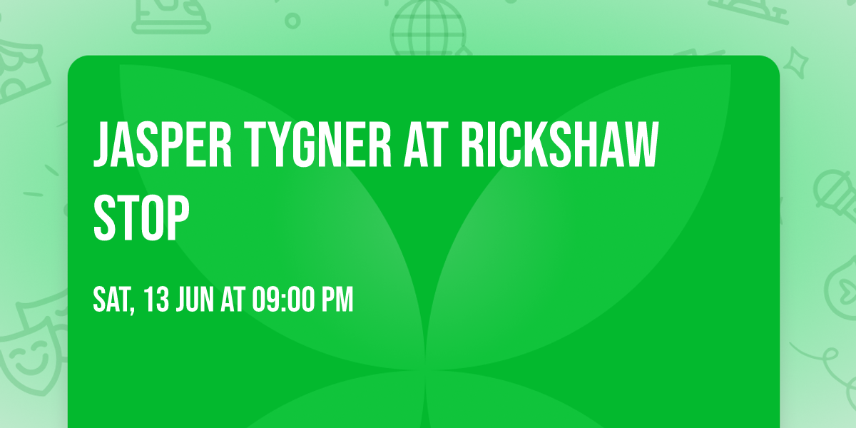 Jasper Tygner at Rickshaw Stop