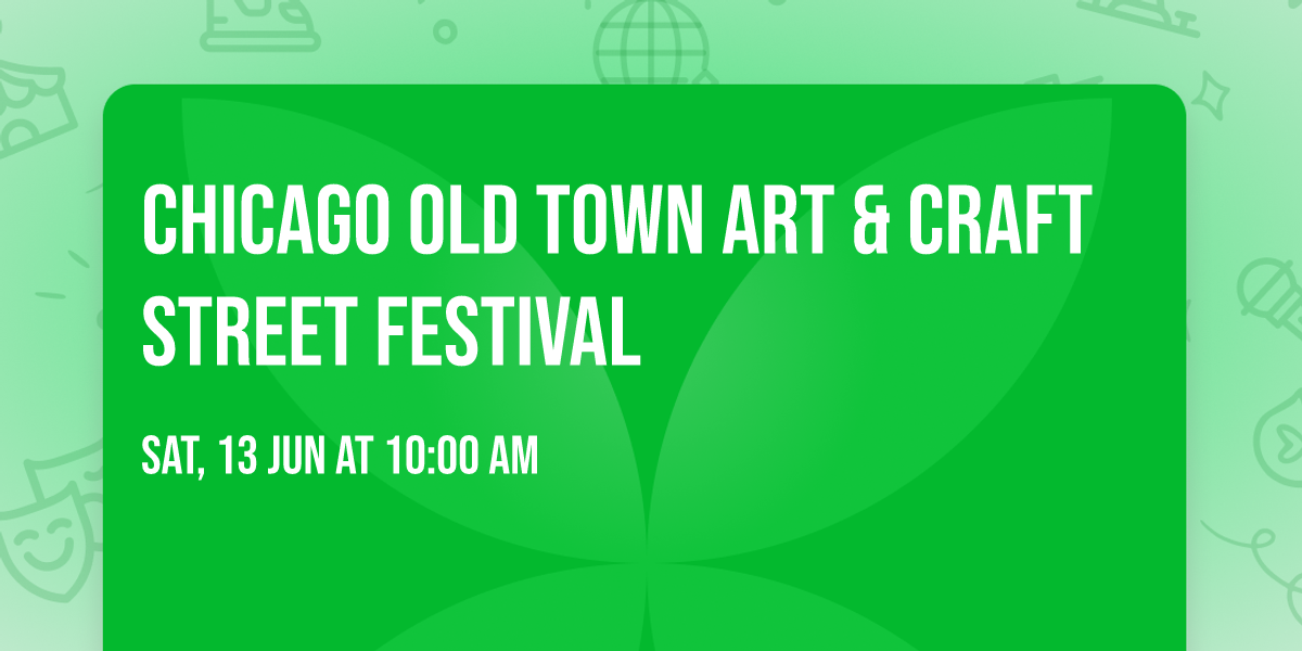 Chicago Old Town Art & Craft Street Festival