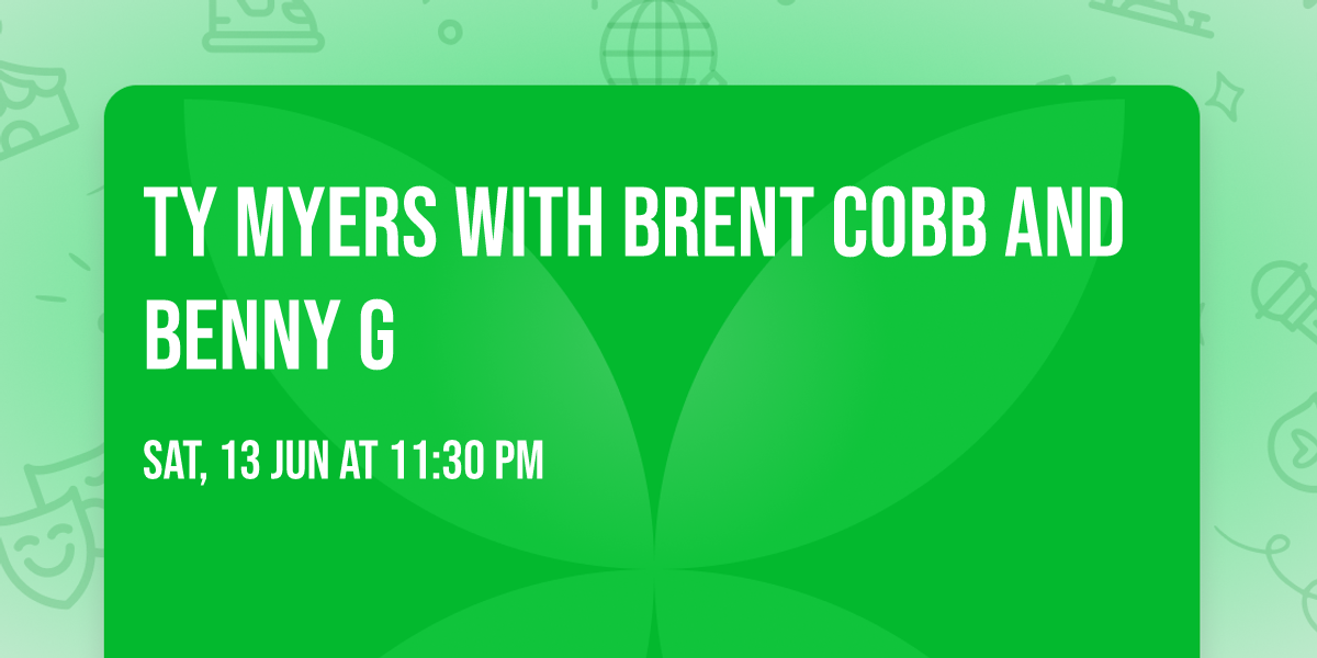 Ty Myers with Brent Cobb and Benny G