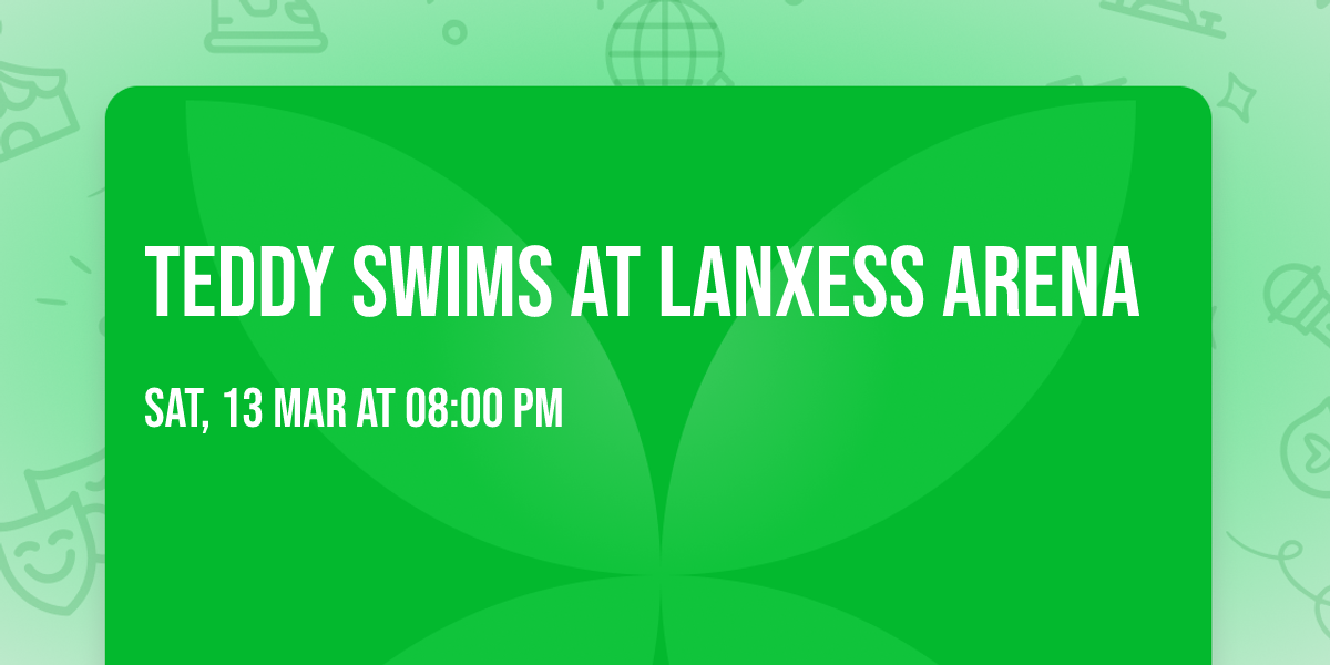 Teddy Swims at Lanxess Arena