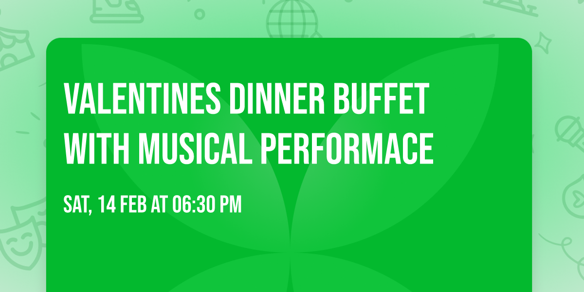 Valentines Dinner Buffet with Musical Performace