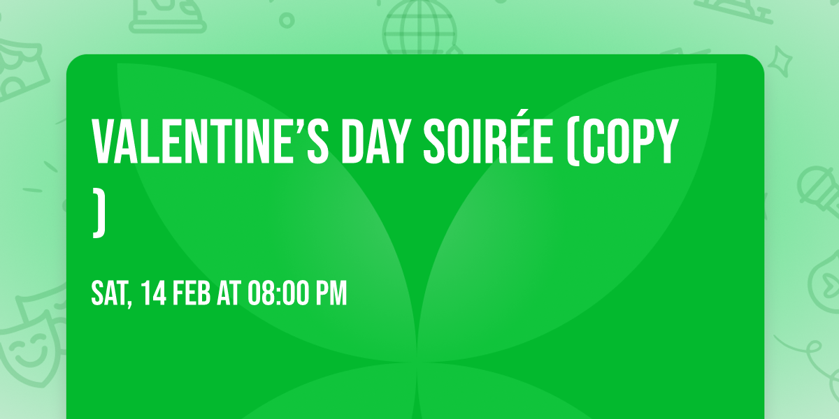 Valentine\u2019s Day Soir\u00e9e (copy)