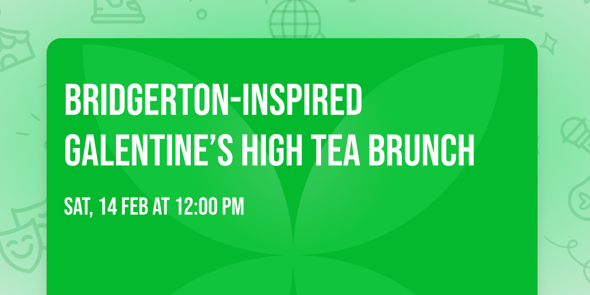 Bridgerton-Inspired Galentine\u2019s High Tea Brunch