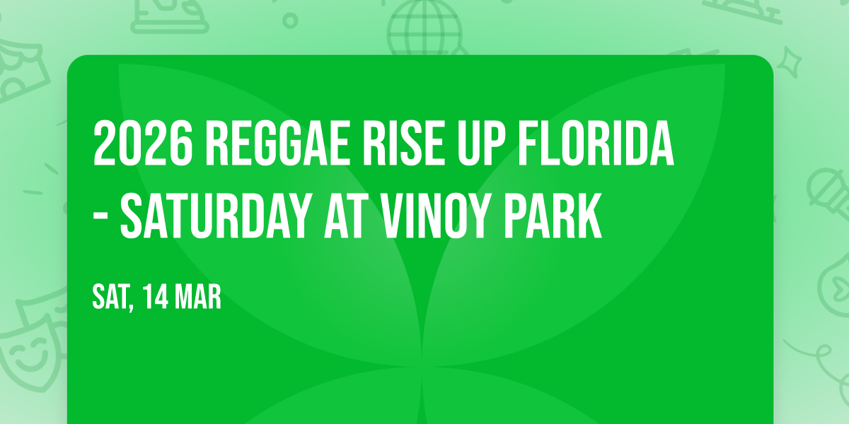 2026 Reggae Rise Up Florida - Saturday at Vinoy Park