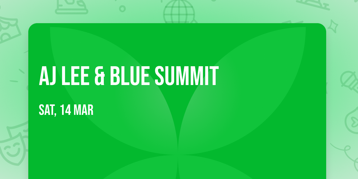 AJ Lee & Blue Summit