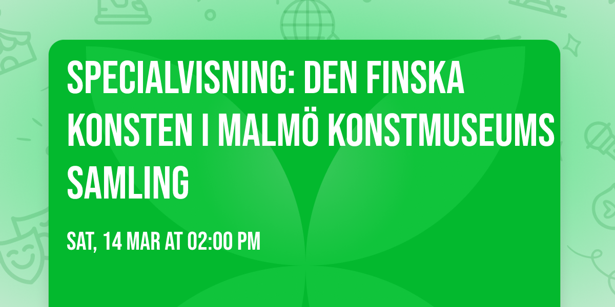 Specialvisning: Den finska konsten i Malm\u00f6 Konstmuseums samling