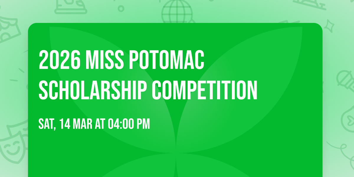 2026 Miss Potomac Scholarship Competition