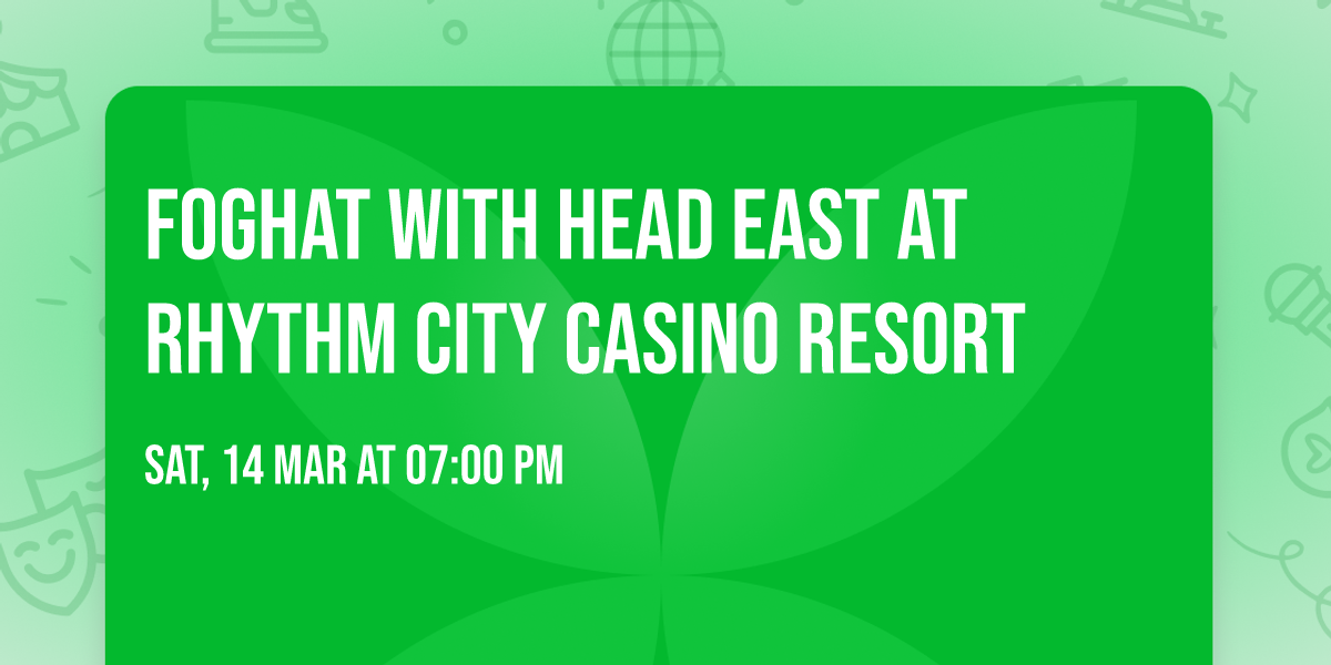 Foghat with Head East at Rhythm City Casino Resort