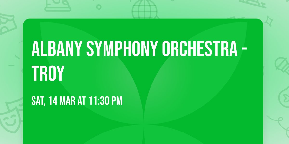 Albany Symphony Orchestra - Troy