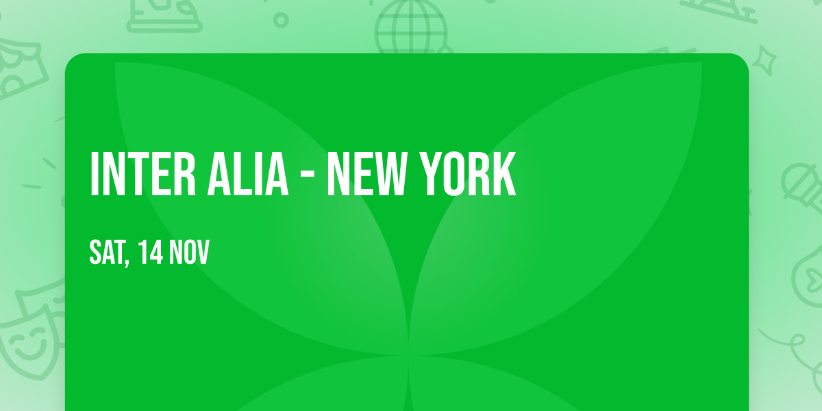 Inter Alia - New York