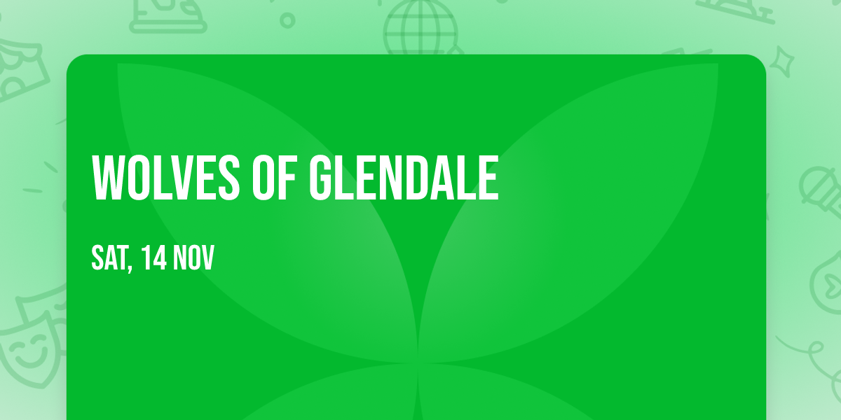 Wolves of Glendale