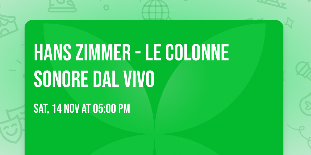 HANS ZIMMER - LE COLONNE SONORE DAL VIVO