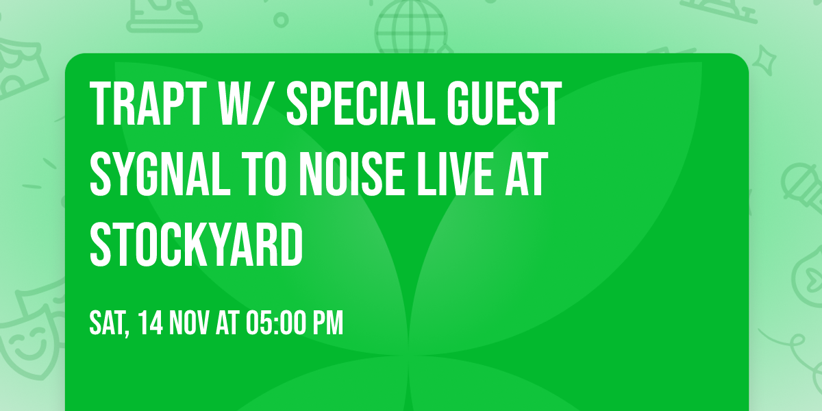 TRAPT w\/ special guest SYGNAL TO NOISE live at Stockyard