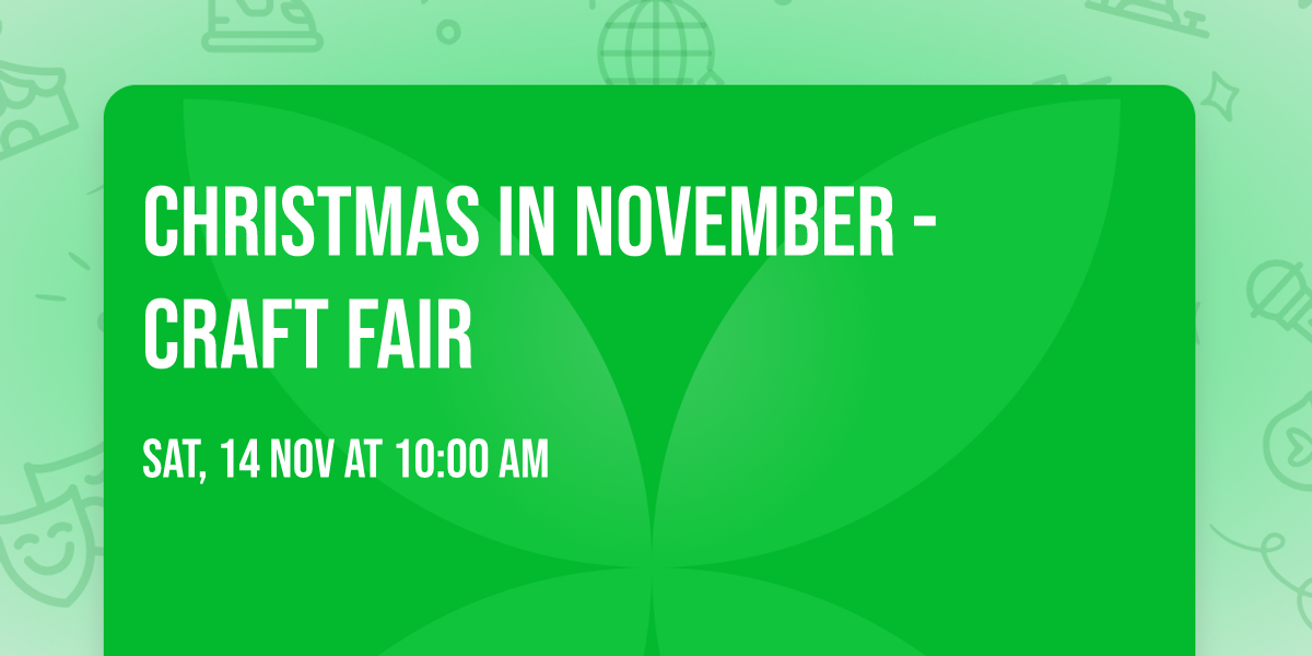 Christmas in November - Craft Fair 