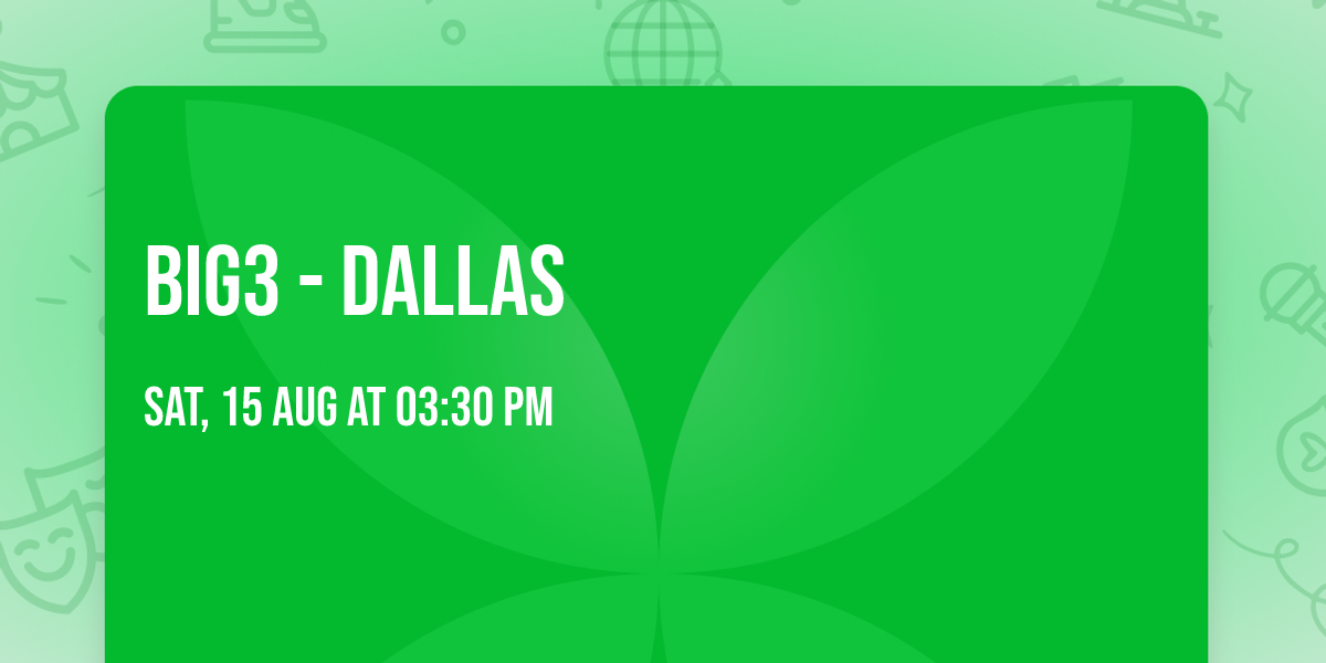 BIG3 - Dallas