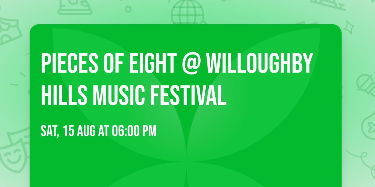 Pieces of Eight @ Willoughby Hills Music Festival 