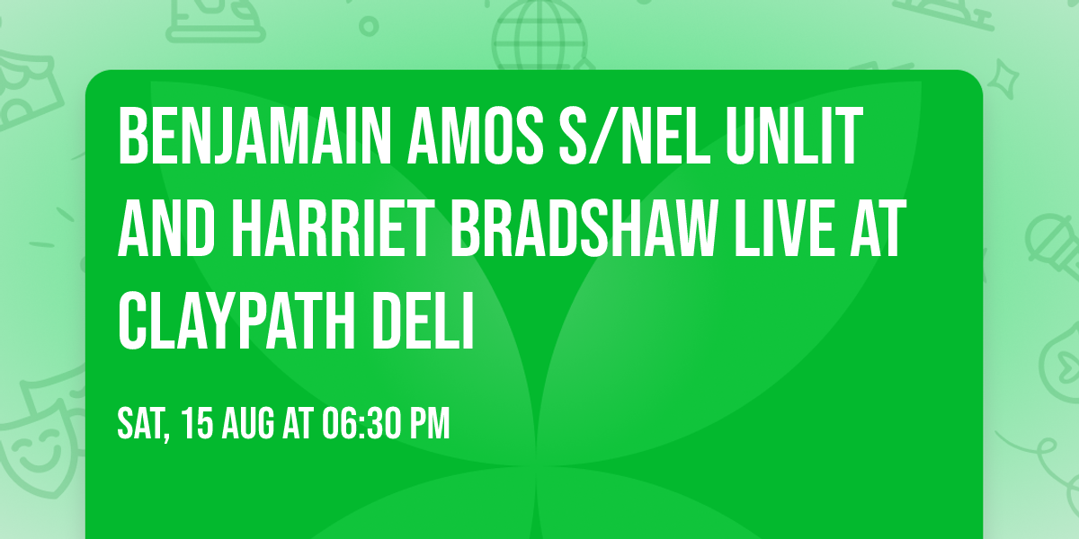 Benjamain Amos s\/Nel Unlit and Harriet Bradshaw live at Claypath Deli