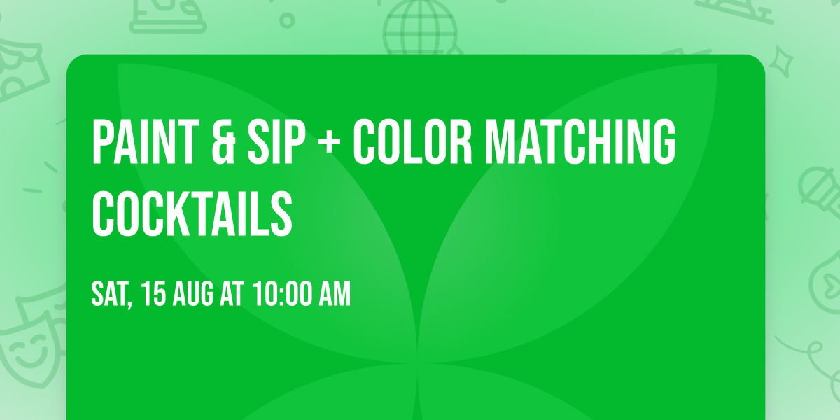 Paint & Sip + Color Matching Cocktails