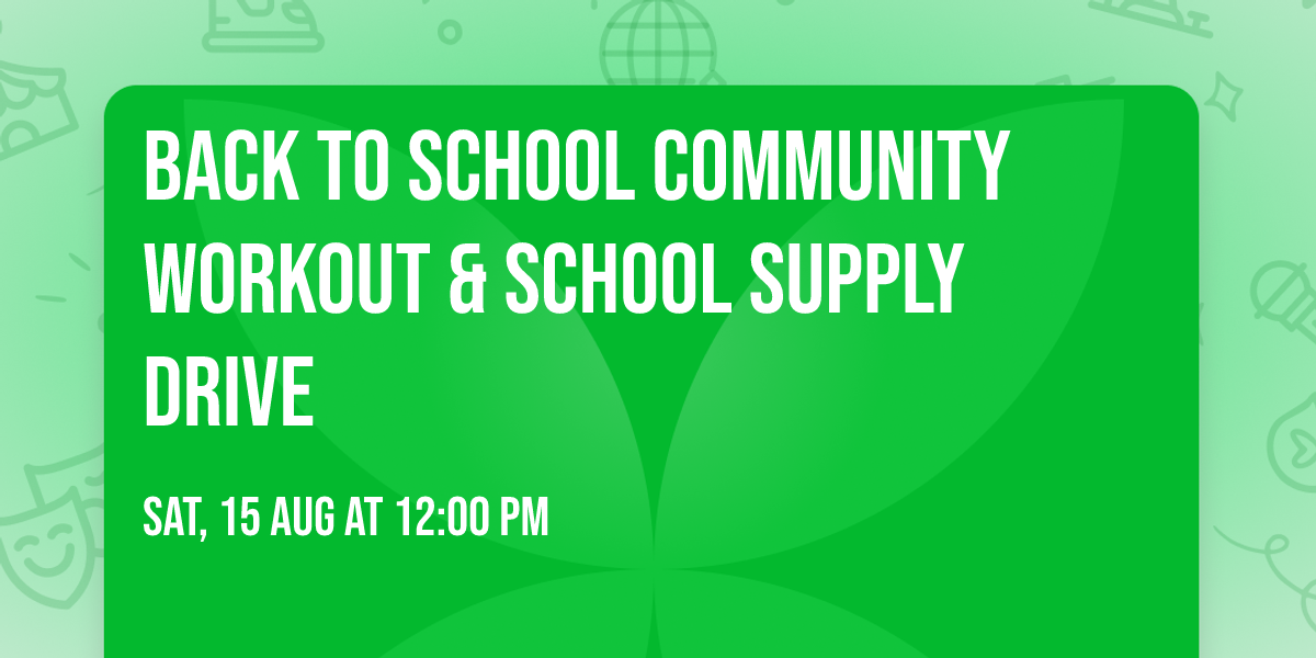 Back to School Community Workout & School Supply Drive