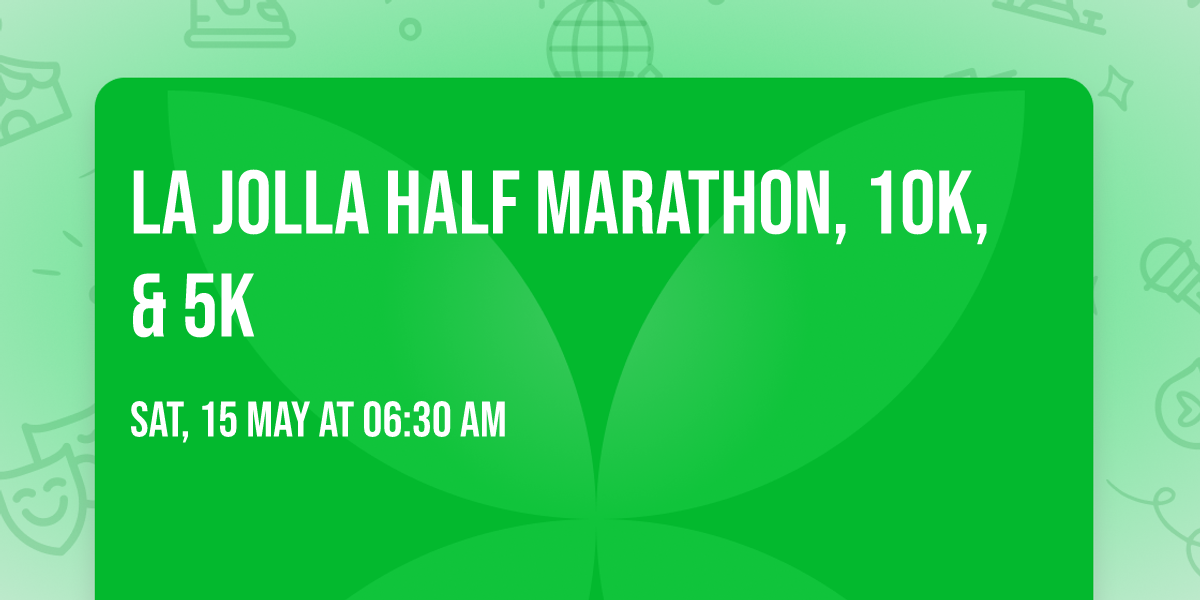 La Jolla Half Marathon, 10K, & 5K