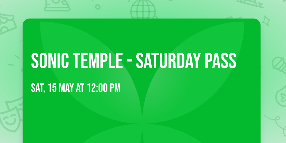 Sonic Temple - Saturday Pass