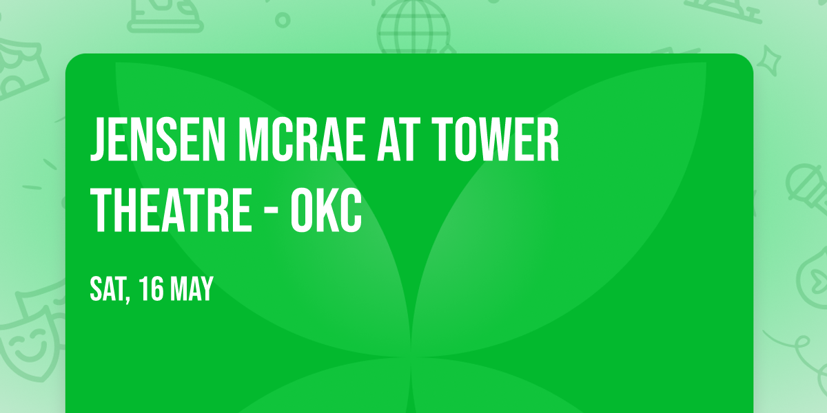 Jensen McRae at Tower Theatre - OKC