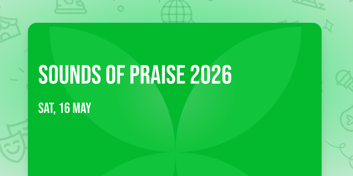 SOUNDS OF PRAISE 2026
