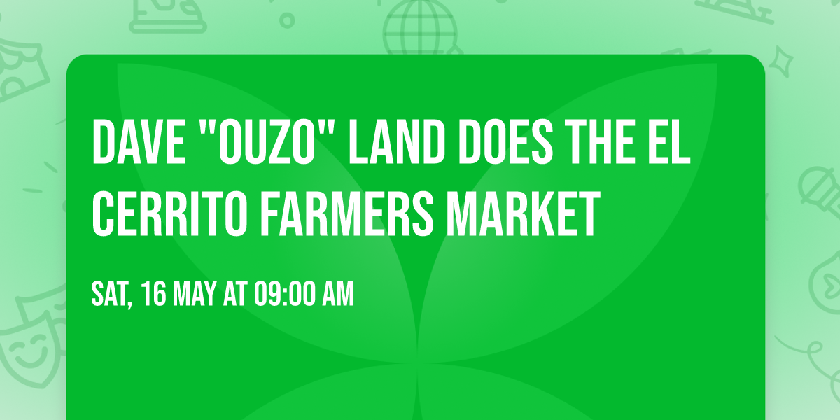 Dave "Ouzo" Land does the El Cerrito Farmers Market